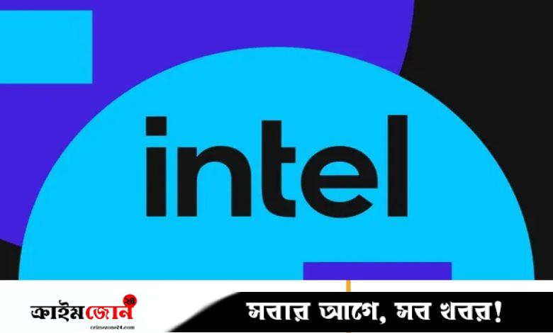 ইন্টেলে চাকরি হারাচ্ছেন ২৪ হাজার কর্মী, বাতিল হচ্ছে বড় প্রকল্প