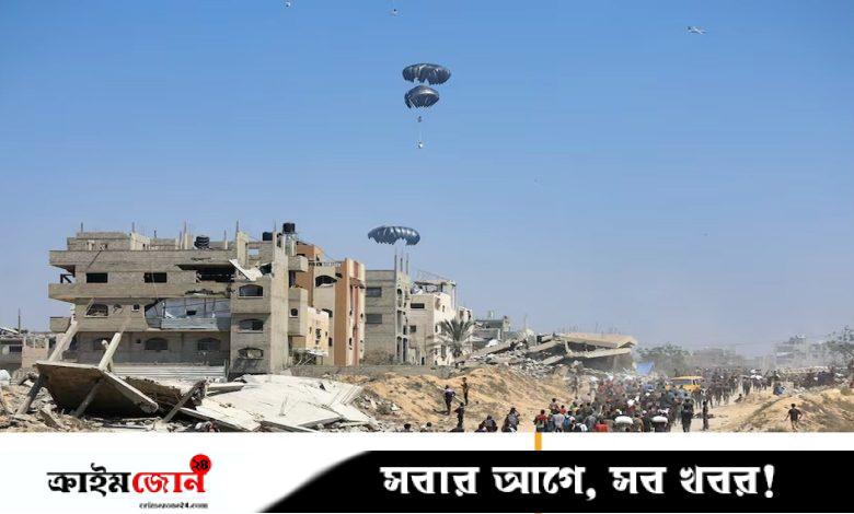 গাজায় ইসরায়েলের দৈনিক ১০ ঘণ্টার যুদ্ধবিরতি ঘোষণা, আকাশ থেকে ত্রাণ ফেলছে জর্ডান-ইউএই