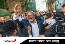 গাজা দখল করতেই হবে, আল-আকসা কম্পাউন্ডে দাঁড়িয়ে ইসরায়েলি মন্ত্রীর ঘোষণা
